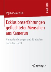 Cover Exklusionserfahrungen geflüchteter Menschen aus Kamerun