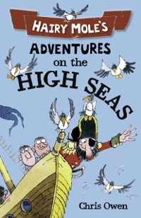 Cover Hairy Mole's Adventures on the High Seas (second edition)