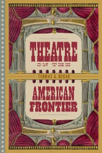 Cover Theatre on the American Frontier