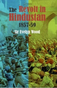 Cover Revolt in Hindustan 1857-59