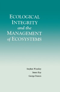 Cover Ecological Integrity and the Management of Ecosystems