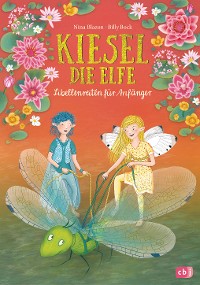 Cover Kiesel, die Elfe - Libellenreiten für Anfänger