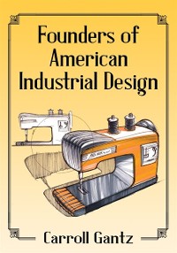 Cover Founders of American Industrial Design
