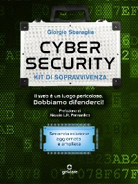 Cover Cybersecurity kit di sopravvivenza. Il Web è un luogo pericoloso