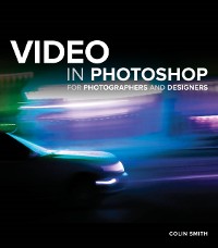 Cover Video in Photoshop for Photographers and Designers
