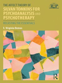 Cover Affect Theory of Silvan Tomkins for Psychoanalysis and Psychotherapy