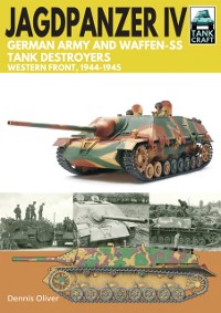 Cover Jagdpanzer IV - German Army and Waffen-SS Tank Destroyers