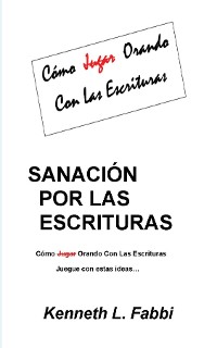 Cover Sanación Por Las Escrituras