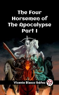 Cover Four Horsemen of the Apocalypse Part I