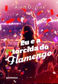 Cover Eu e a torcida do Flamengo