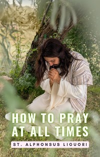 Cover How To Pray At All Times