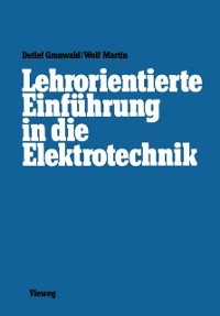 Cover Lehrorientierte Einführung in die Elektrotechnik