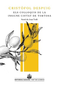 Cover Los Col·loquis de la insigne ciutat de Tortosa