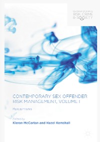 Cover Contemporary Sex Offender Risk Management, Volume I