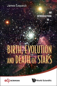 Cover BIRTH, EVOLUTION AND DEATH OF STARS