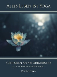 Cover Gedenken an Sri Aurobindo (1)