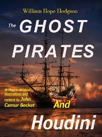 Cover The Ghost Pirates and Houdini (Illustrated)