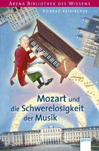 Cover Mozart und die Schwerelosigkeit der Musik
