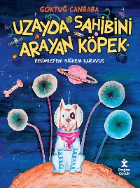 Cover Uzayda Sahibini Arayan Köpek