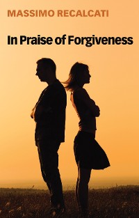 Cover In Praise of Forgiveness