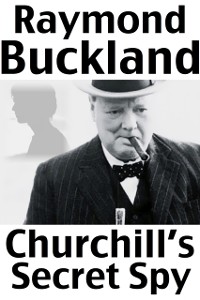 Cover Churchill's Secret Spy