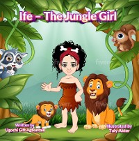 Cover Ife - The Jungle Girl
