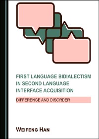 Cover First Language Bidialectism in Second Language Interface Acquisition