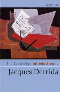 Cover Cambridge Introduction to Jacques Derrida