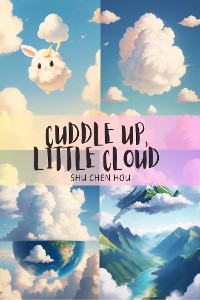 Cover Cuddle Up, Little Cloud