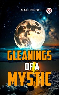 Cover Gleanings Of A Mystic