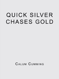 Cover Quick Silver Chases Gold