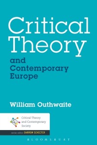 Cover Critical Theory and Contemporary Europe