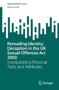Cover Rereading Identity Deception in the UK Sexual Offences Act 2003
