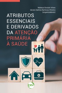 Cover Atributos essenciais e derivados da atenção primária à saúde