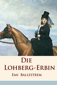 Cover Die Lohberg-Erbin