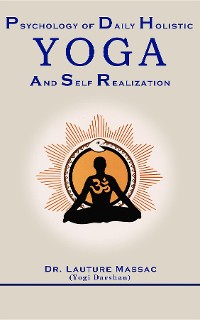 Cover Psychology of Daily Holistic Yoga and Self Realization