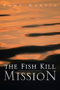 Cover The Fish Kill Mission