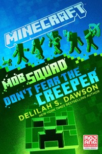Cover Minecraft: Mob Squad: Don't Fear the Creeper