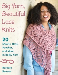 Cover Big Yarn, Beautiful Lace Knits