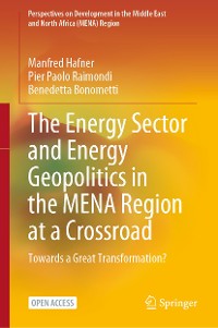 Cover The Energy Sector and Energy Geopolitics in the MENA Region at a Crossroad