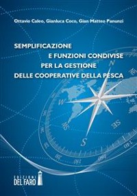 Cover Semplificazione e funzioni condivise per la gestione delle cooperative della pesca