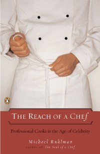 Cover Reach of a Chef