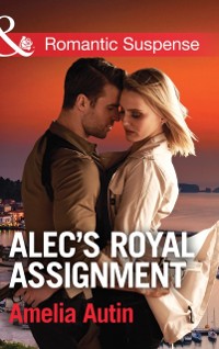 Cover Alec's Royal Assignment