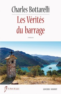 Cover Les Verites du barrage