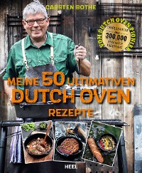 Cover Meine 50 ultimativen Dutch-Oven-Rezepte