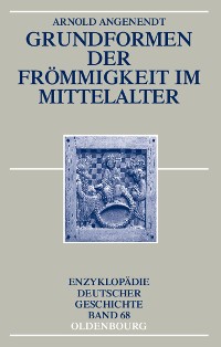 Cover Grundformen der Frömmigkeit im Mittelalter