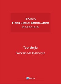 Cover Temática - Tecnologia - Processos Fabricação