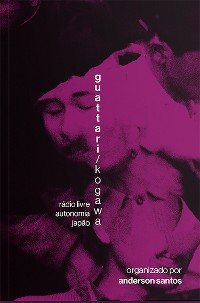 Cover Guattari/Kogawa