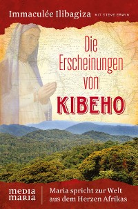 Cover Die Erscheinungen von Kibeho