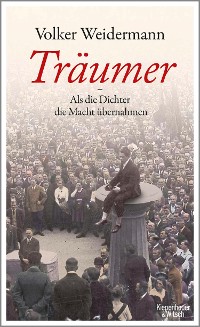 Cover Träumer - Als die Dichter die Macht übernahmen